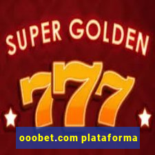 ooobet.com plataforma