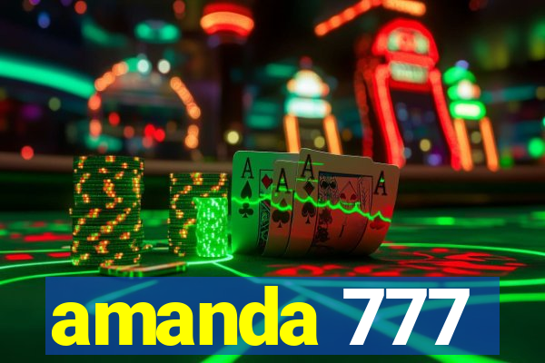 amanda 777