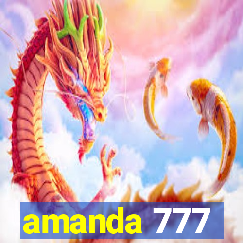 amanda 777