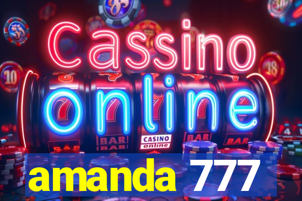 amanda 777