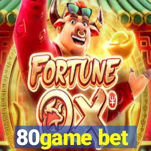 80game bet