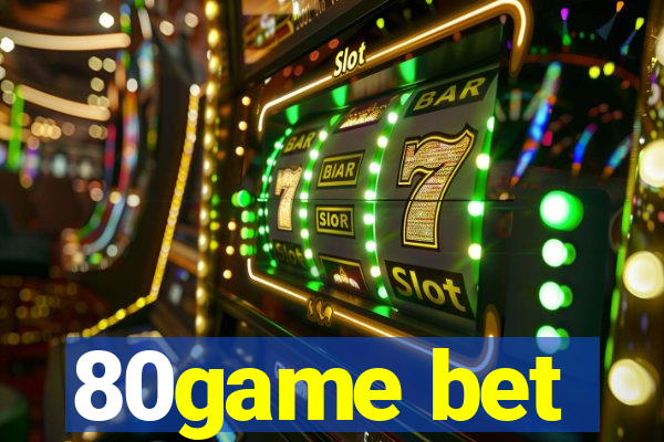 80game bet