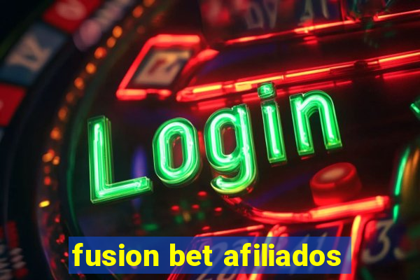 fusion bet afiliados