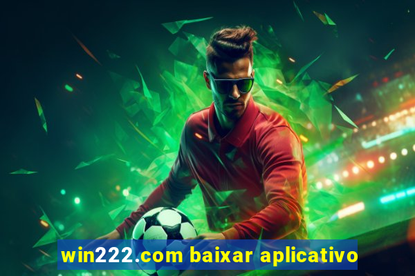 win222.com baixar aplicativo