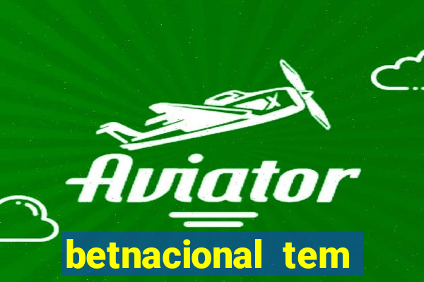 betnacional tem pagamento antecipado