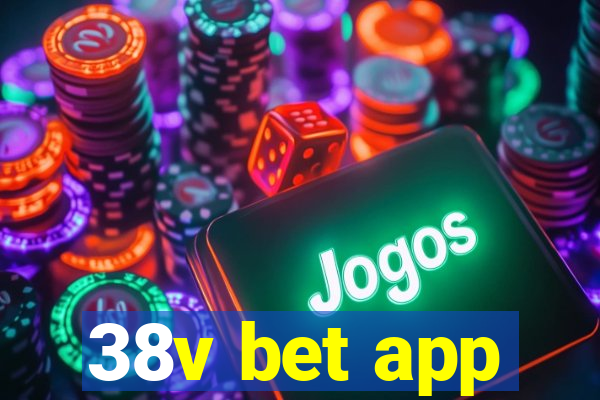 38v bet app