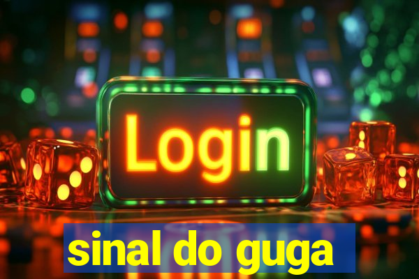 sinal do guga