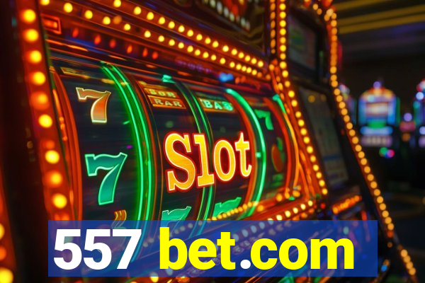 557 bet.com