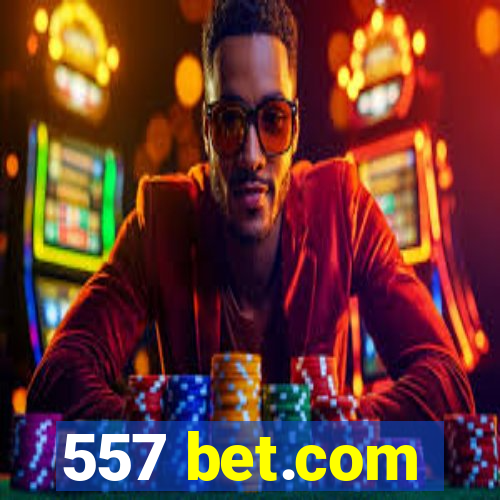 557 bet.com