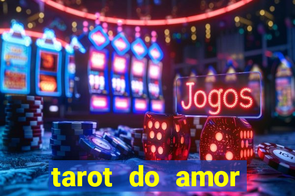 tarot do amor estrela guia o que dizem as cartas