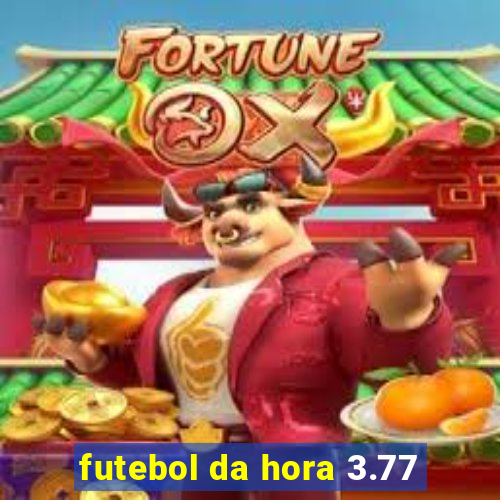 futebol da hora 3.77