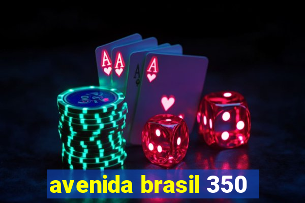 avenida brasil 350