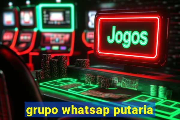 grupo whatsap putaria