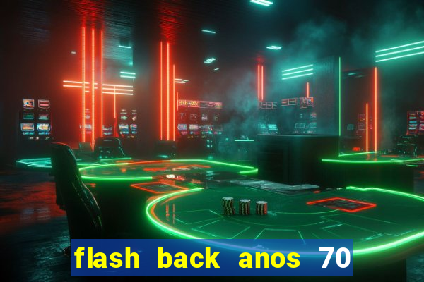 flash back anos 70 80 90 internacional download