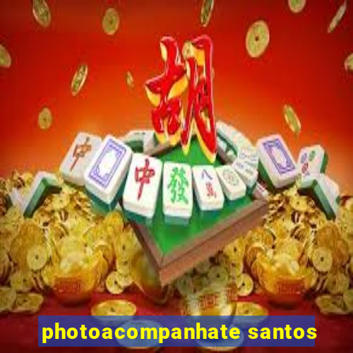 photoacompanhate santos