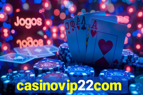 casinovip22com