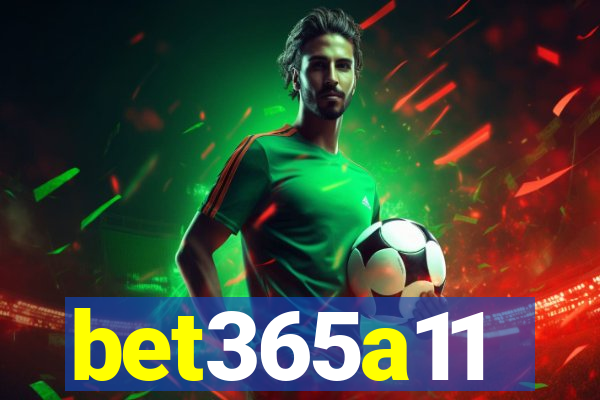 bet365a11