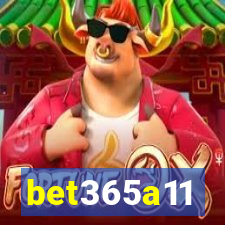 bet365a11