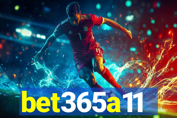 bet365a11