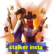 stalker insta