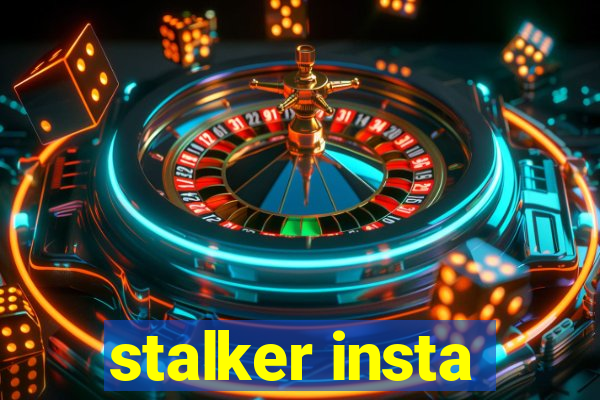 stalker insta