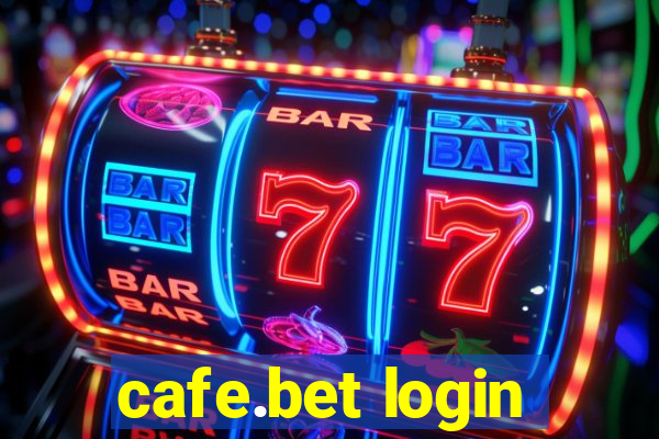 cafe.bet login