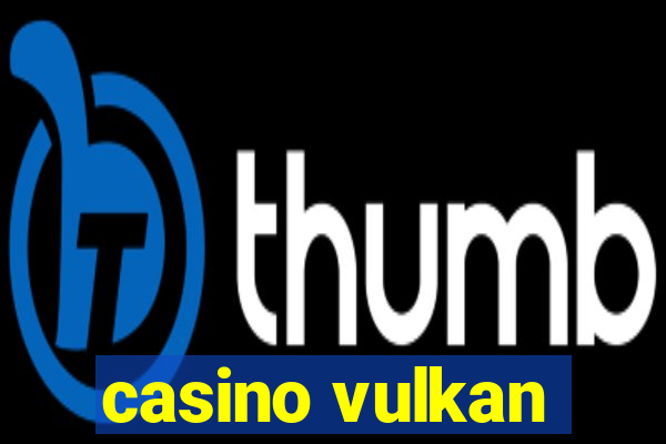 casino vulkan