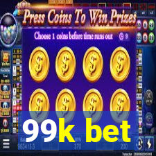 99k bet