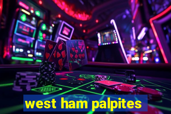 west ham palpites