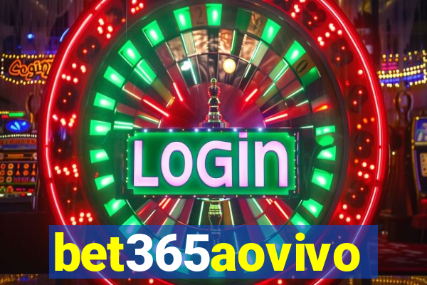 bet365aovivo