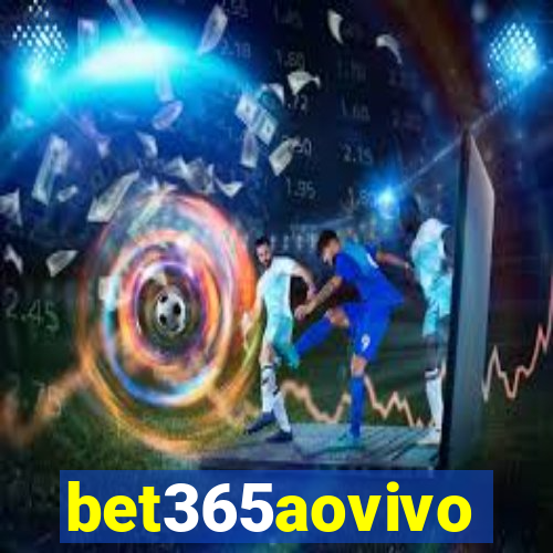 bet365aovivo