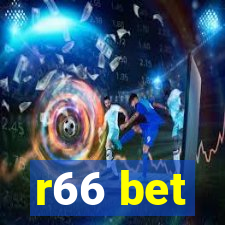 r66 bet