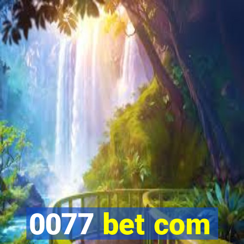 0077 bet com