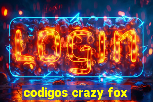 codigos crazy fox