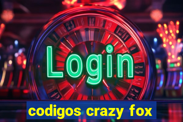 codigos crazy fox