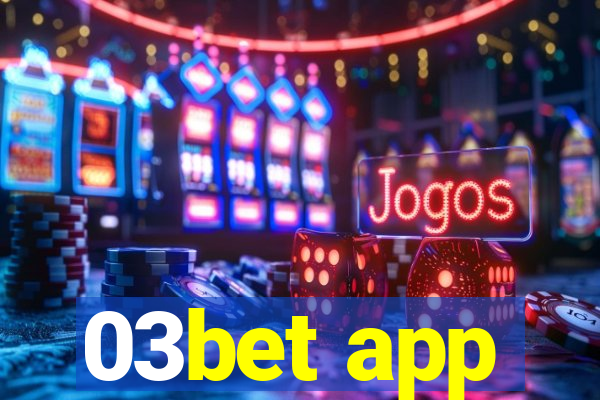 03bet app