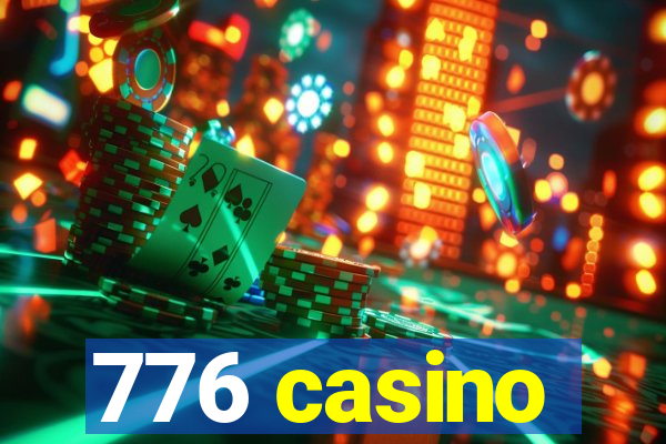 776 casino