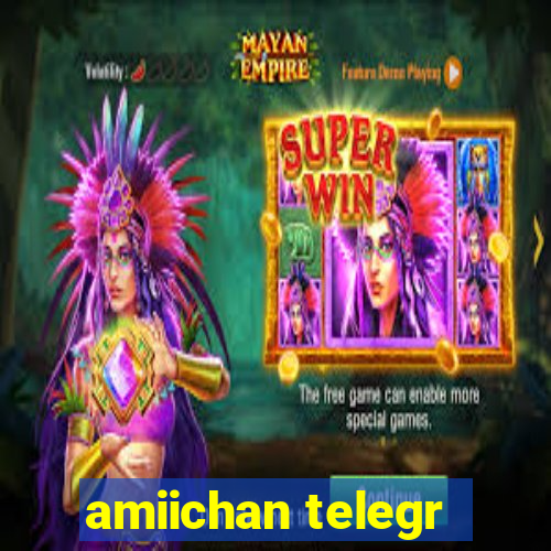 amiichan telegr