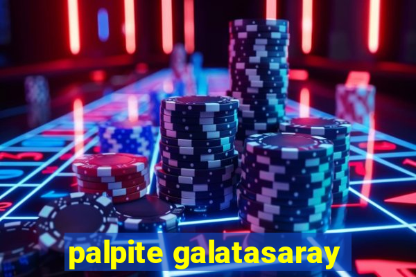 palpite galatasaray