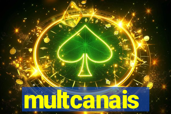 multcanais