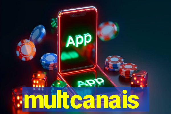 multcanais