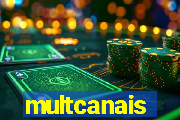 multcanais