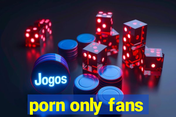 porn only fans