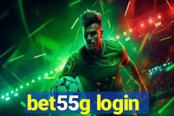 bet55g login