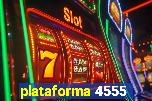 plataforma 4555