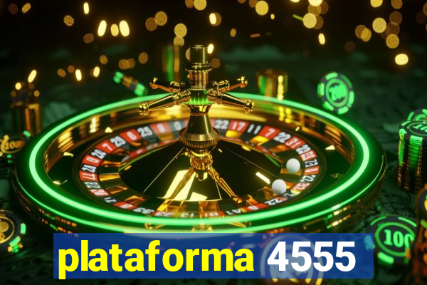 plataforma 4555