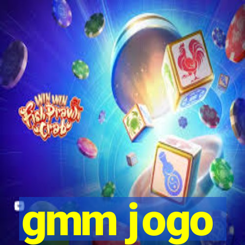 gmm jogo