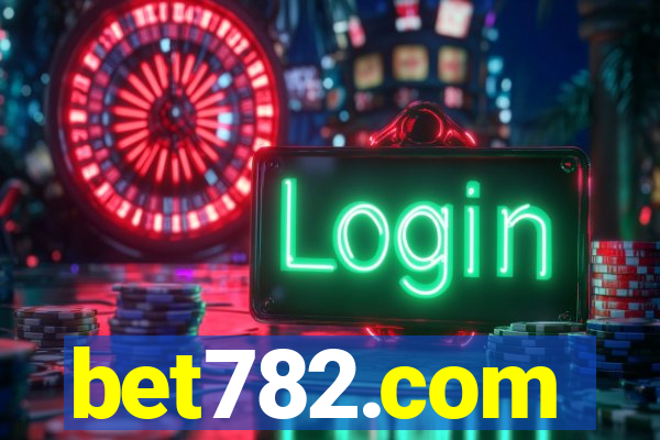 bet782.com