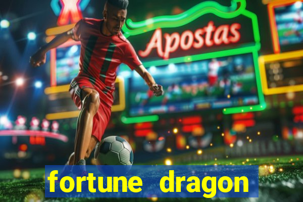 fortune dragon ganho certo