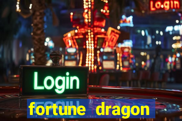 fortune dragon ganho certo